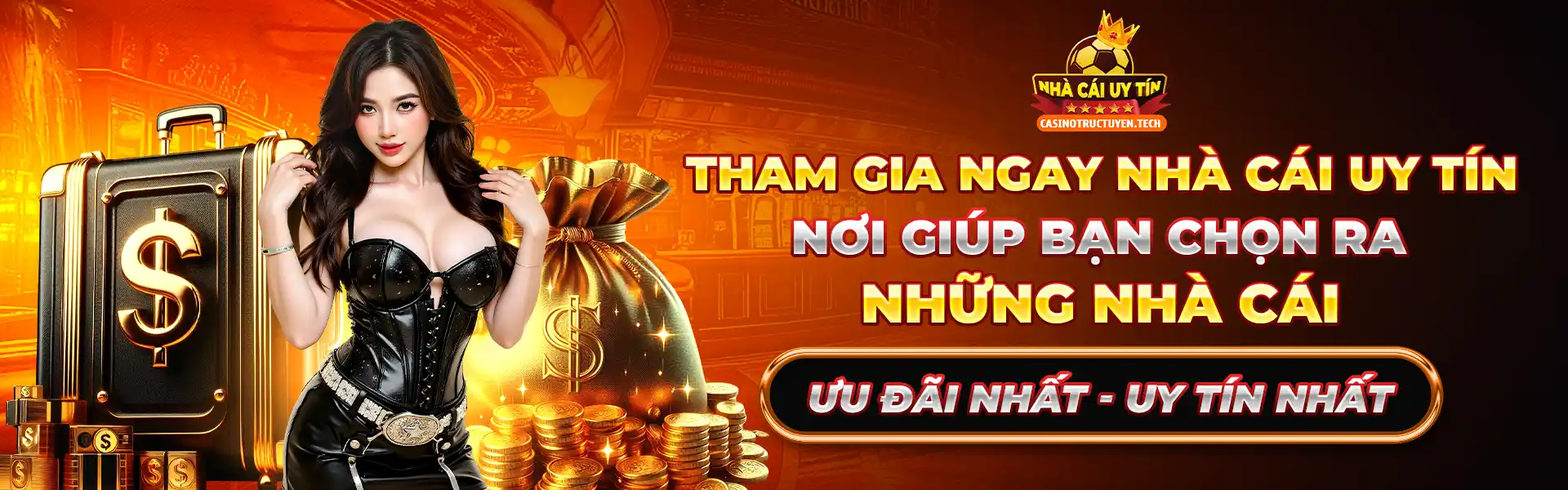 Tham gia ngay nhà cái uy tín giúp bạn chọn ra những nhà cái ưu đãi nhất uy tín nhất
