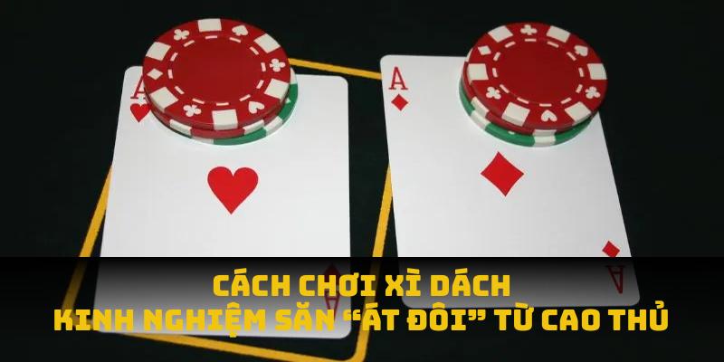 Cách chơi xì dách thumb