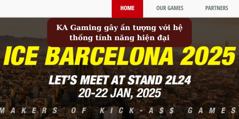 KA Gaming gây ấn tượng với hệ thống tính năng hiện đại