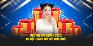 Khuyến mãi Kuwin cơ hội thắng lớn với mỗi cược
