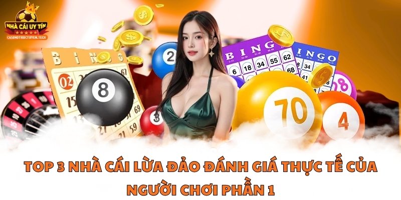 Top 3 Nhà Cái Lừa Đảo Đánh Giá Thực Tế Của Người Chơi Phần 1 avatar
